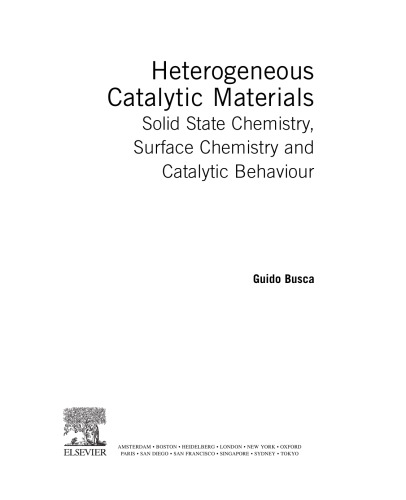 Heterogeneous Catalytic Materials. Solid State Chemistry, Surface Chemistry and Catalytic Behaviour