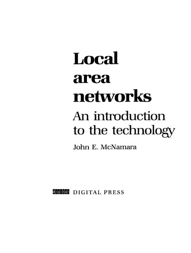 Local Area Networks. An Introduction to the Technology