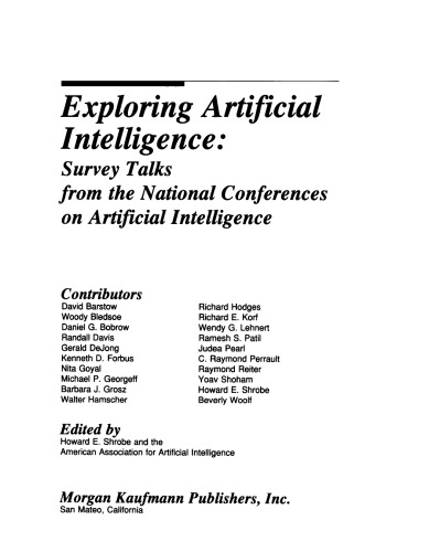 Exploring Artificial Intelligence. Survey Talks from the National Conferences on Artificial Intelligence