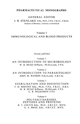 Immunological and Blood Products. Pharmaceutical Monographs