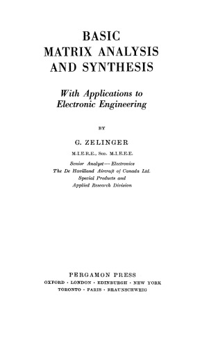 Basic Matrix Analysis and Synthesis. With Applications to Electronic Engineering