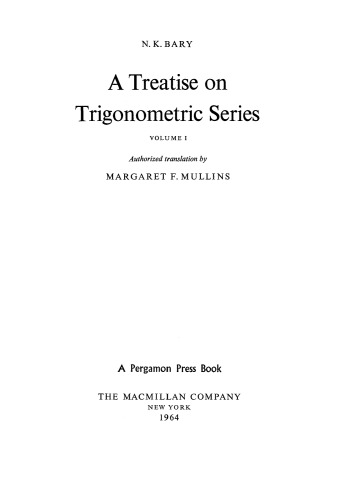 A Treatise on Trigonometric Series. Volume 1