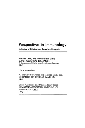 Immunological Tolerance. A Reassessment of Mechanisms of the Immune Response