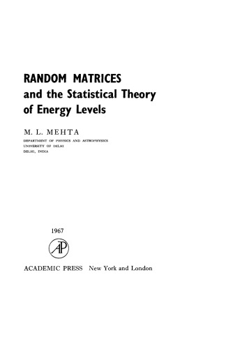 Random Matrices and the Statistical Theory of Energy Levels