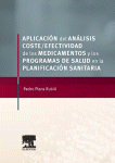 Aplicación del análisis coste-efectividad de los medicamentos y los programas de salud en la planificación sanitaria