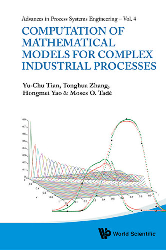 Computation of Mathematical Models for Complex Industrial Processes