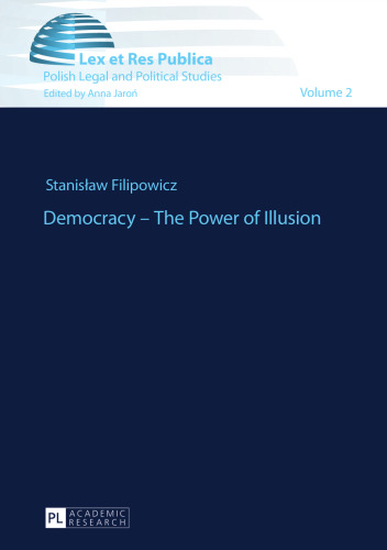 Democracy - The Power of Illusion