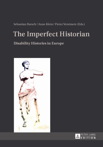 The Imperfect Historian: Disability Histories in Europe