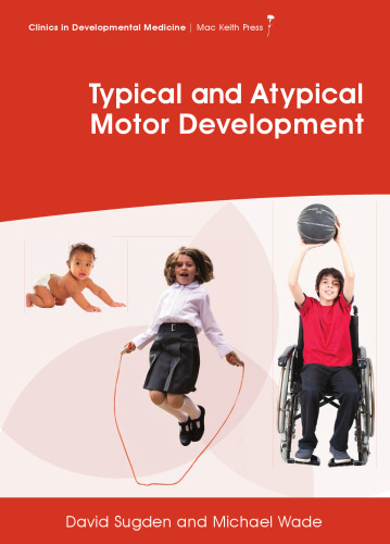 Typical and Atypical Motor Development