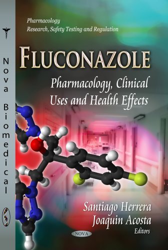 Fluconazole: Pharmacology, Clinical Uses and Health Effects