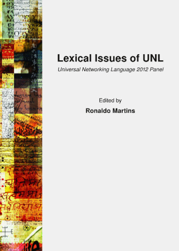 Lexical Issues of Unl: Universal Networking Language 2012 Panel