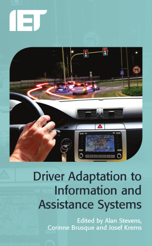 Driver Adaptation to Information and Assistance Systems