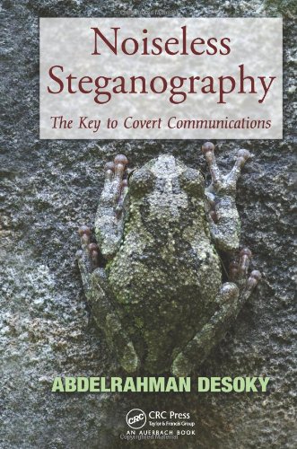 Noiseless Steganography: The Key to Covert Communications