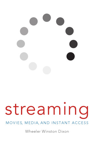 Streaming: Movies, Media, and Instant Access