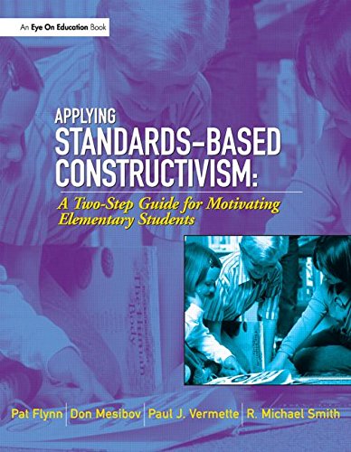 Applying Standards-Based Constructivism: Elementary