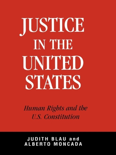 Justice in the United States: Human Rights and the Constitution