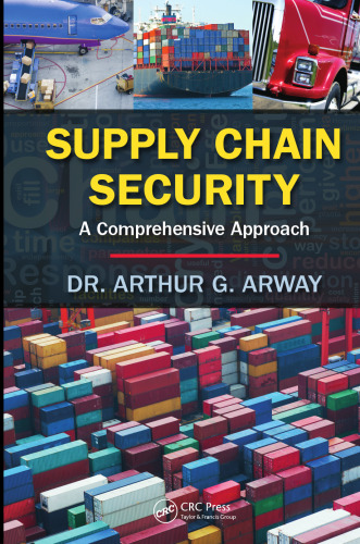 Supply Chain Security: A Comprehensive Approach