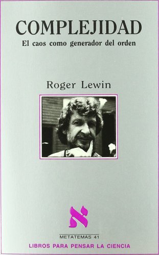 Complejidad: El caos como generador del orden