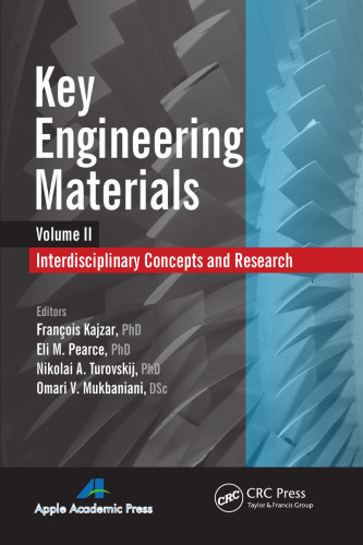 Key Engineering Materials, Volume 2: Interdisciplinary Concepts and Research