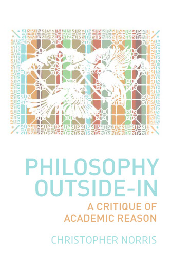 Philosophy Outside-In: A Critique of Academic Reason