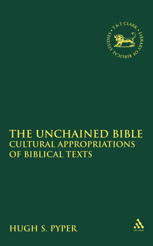 The Unchained Bible: Cultural Appropriations of Biblical Texts