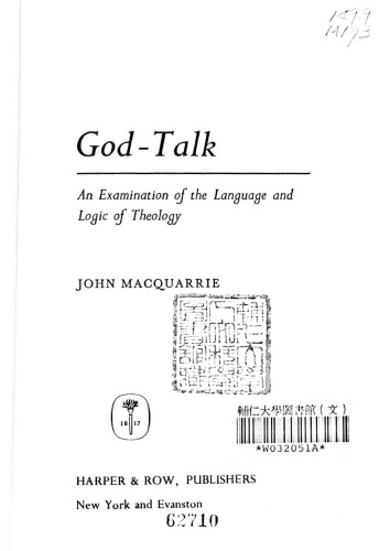 God Talk: Examination of the Language and Logic of Theology