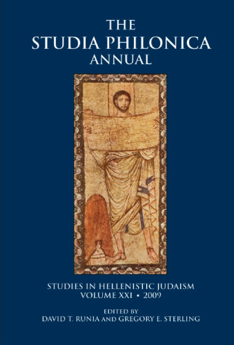 The Studia Philonica Annual XXI, 2009