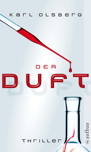 Der Duft: Thriller