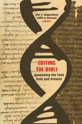 Editing the Bible: Assessing the Task Past and Present