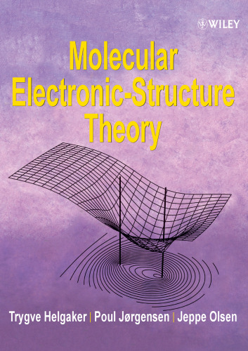 Molecular Electronic-Structure Theory