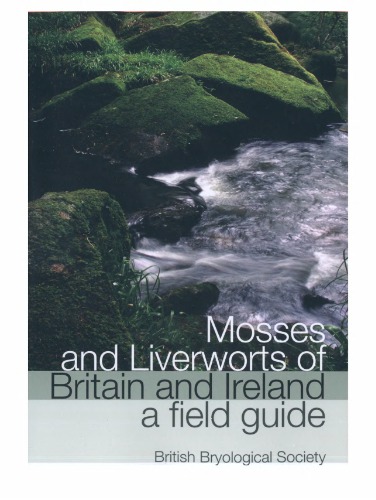 Mosses and liverworts of Britain and Ireland: a field guide