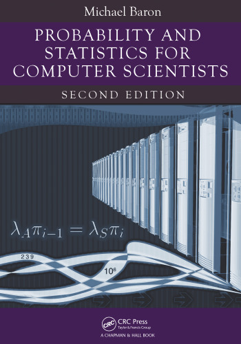 Probability and Statistics for Computer Scientists, Second Edition