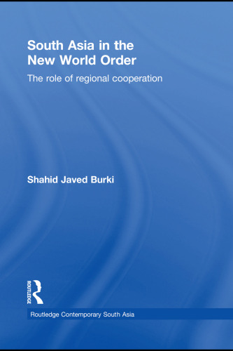 South Asia in the New World Order: The Role of Regional Cooperation