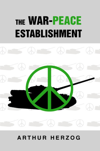 The War-Peace Establishment