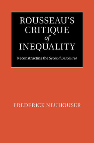 Rousseau's Critique of Inequality: Reconstructing the Second Discourse