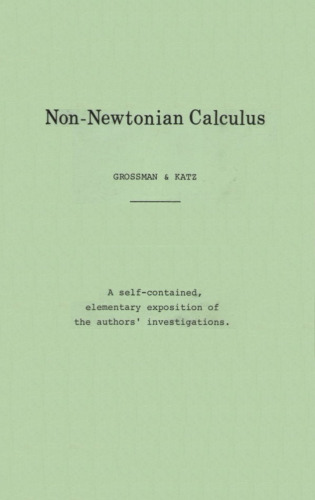 Non-Newtonian Calculus