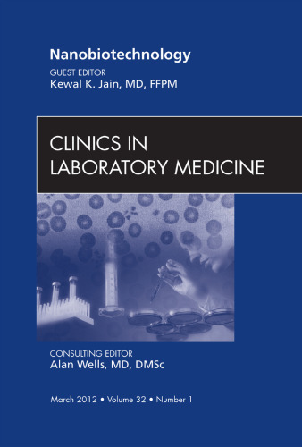 NanoOncology, An Issue of Clinics in Laboratory Medicine - E-Book, 1e