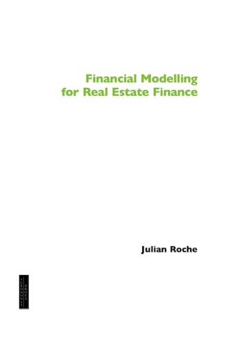 Financial modelling for real estate finance