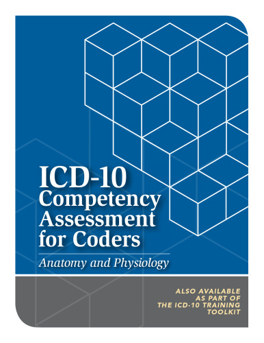 ICD-10 Competency Assessment for Coders: Anatomy and Physiology