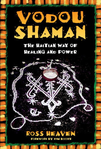 Vodou Shaman: The Haitian Way of Healing and Power