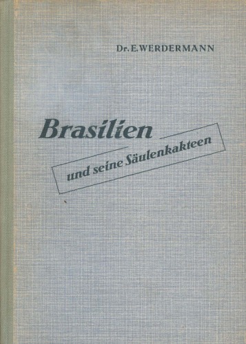 Brasilien und seine Säulenkakteen