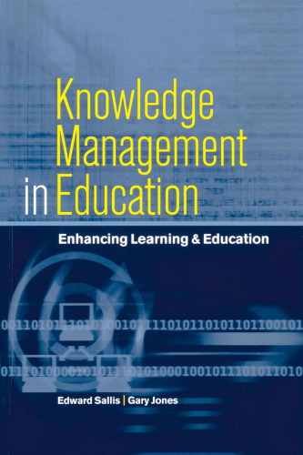 Knowledge Management in Education: Enhancing Learning & Education