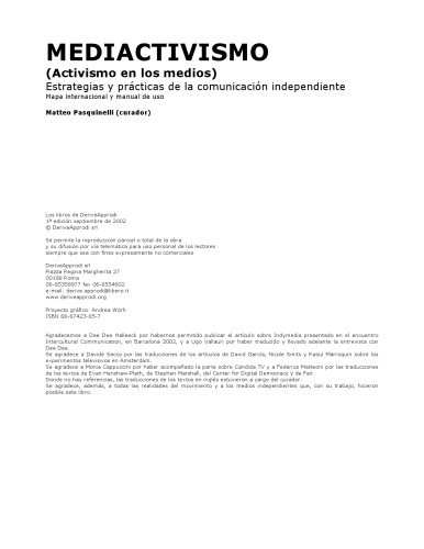 Mediactivismo (Activismo en los medios) Estrategias y prácticas de la comunicación independiente