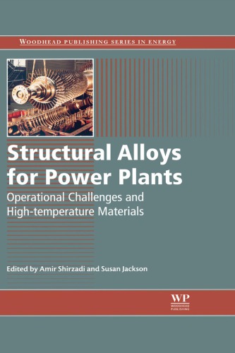 Structural Alloys for Power Plants: Operational Challenges and High-Temperature Materials