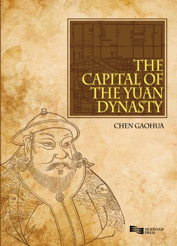 The Capital of the Yuan Dynasty