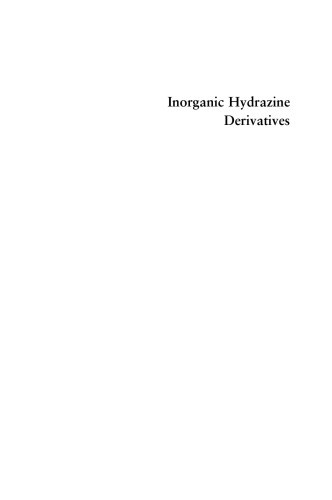 Inorganic Hydrazine Derivatives: Synthesis, Properties and Applications