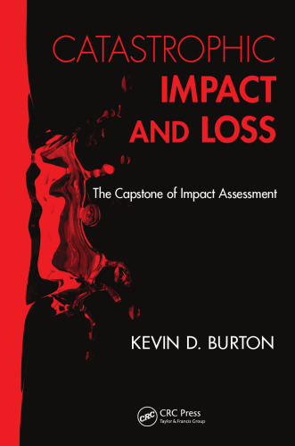 Catastrophic Impact and Loss: The Capstone of Impact Assessment