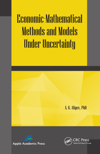 Economic-Mathematical Methods and Models under Uncertainty