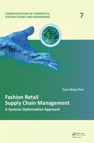 Fashion Retail Supply Chain Management: A Systems Optimization Approach