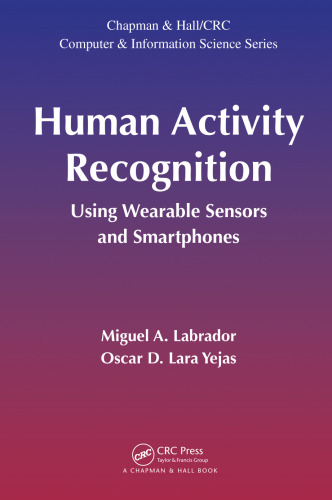 Human Activity Recognition: Using Wearable Sensors and Smartphones